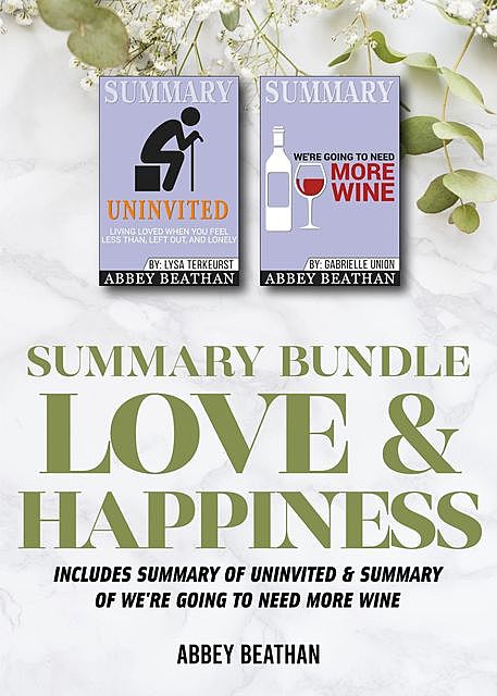 Summary Bundle: Love & Happiness, Abbey Beathan