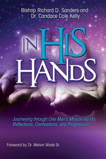 In His Hands, Richard Sanders, Candace Cole-Kelly
