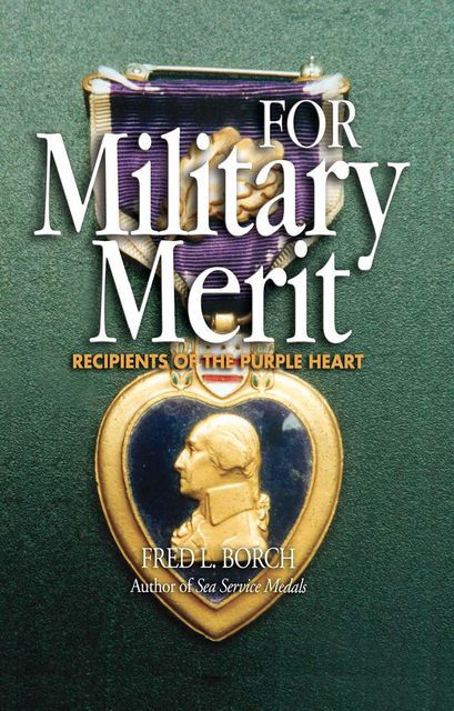 For Military Merit, Fred Borch