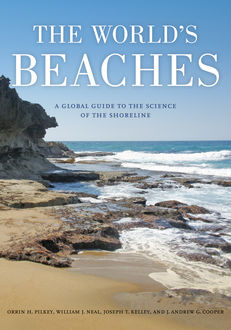 The World's Beaches, William Neal, Joseph T. Kelley, James Andrew Graham Cooper, Orrin H. Pilkey