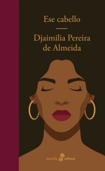 Ese cabello, Djaimilia Pereira de Almeida