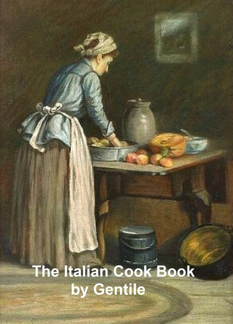 The Italian Cook Book, Maria Gentile