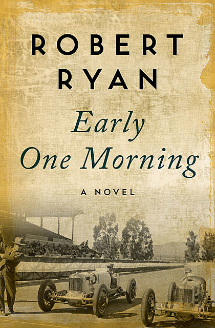 Early One Morning, Robert Ryan