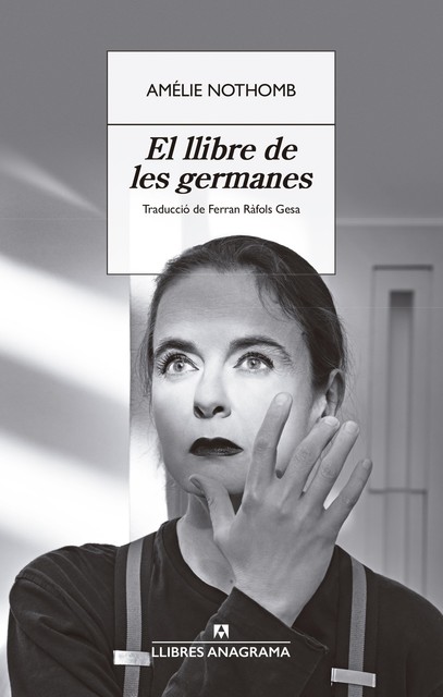 El llibre de les germanes, Amélie Nothomb