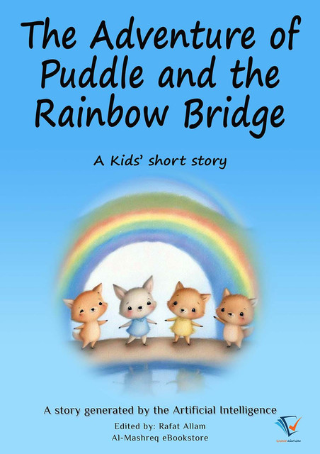The Adventure of Puddle and the Rainbow Bridge, Rafat Allam