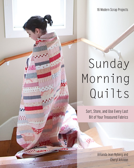 Sunday Morning Quilts, Amanda Jean Nyberg