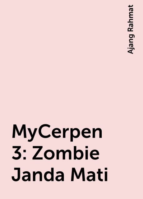 MyCerpen 3: Zombie Janda Mati, Ajang Rahmat