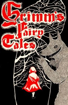 Grimm's Fairy Tales, Jakob Grimm, Wilhelm Grimm, Sheba Blake