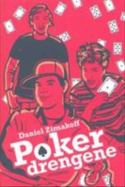 Pokerdrengene, Daniel Zimakoff