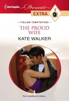 The Proud Wife, Kate Walker