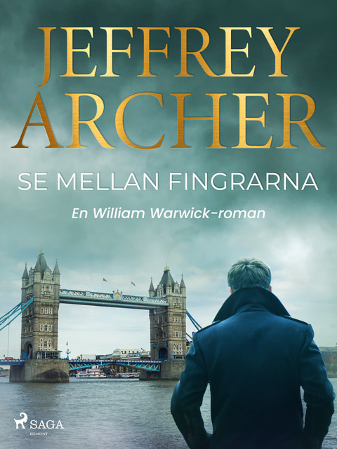 Se mellan fingrarna, Jeffrey Archer