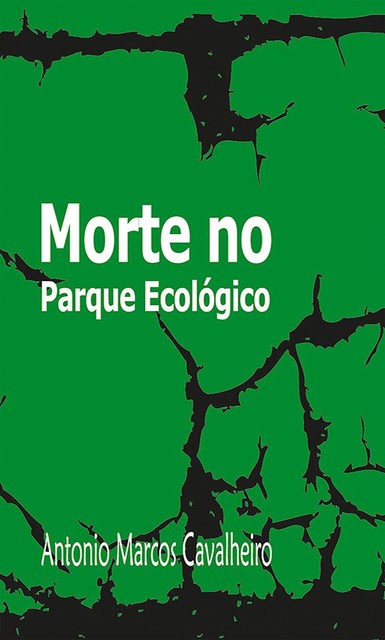 Morte no Parque Ecológico, Antonio Marcos Cavalheiro