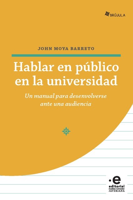 Hablar en público en la universidad, John Moya Barreto