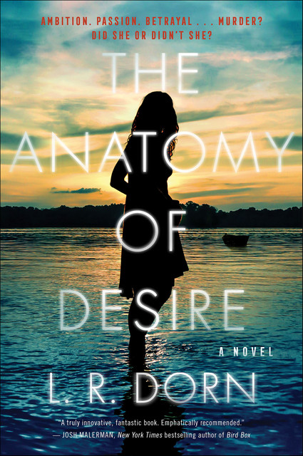 The Anatomy of Desire, L.R. Dorn