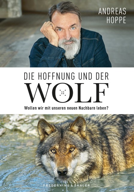 Die Hoffnung und der Wolf, Andreas Hoppe