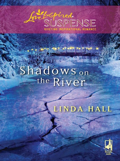 Shadows on the River, Linda Hall