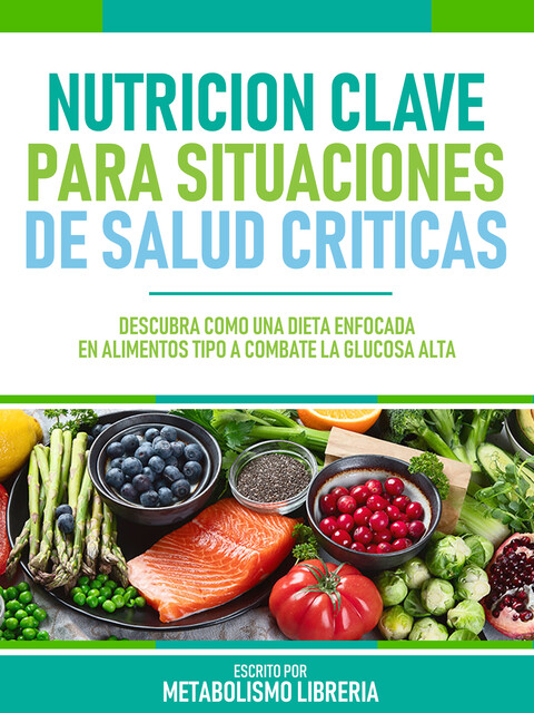 Nutricion Clave Para Situaciones De Salud Criticas, Metabolismo Libreria
