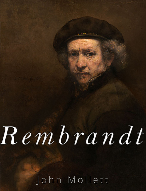 Rembrandt, John Mollett