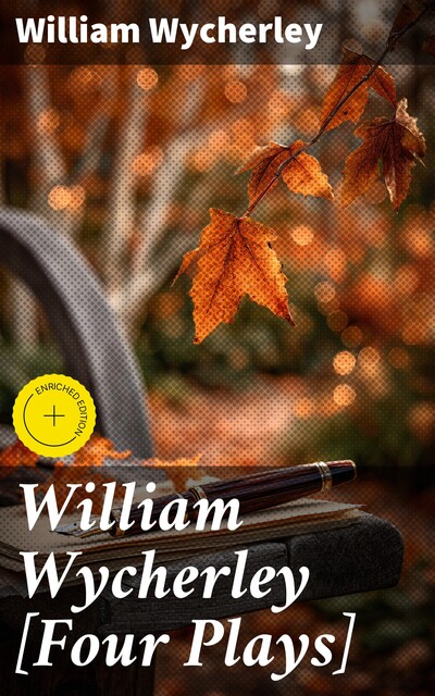 William Wycherley, William Wycherley