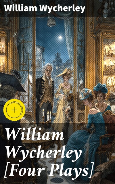 William Wycherley, William Wycherley