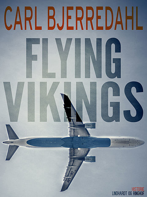 Flying vikings, Carl Bjerredahl, Cruize V