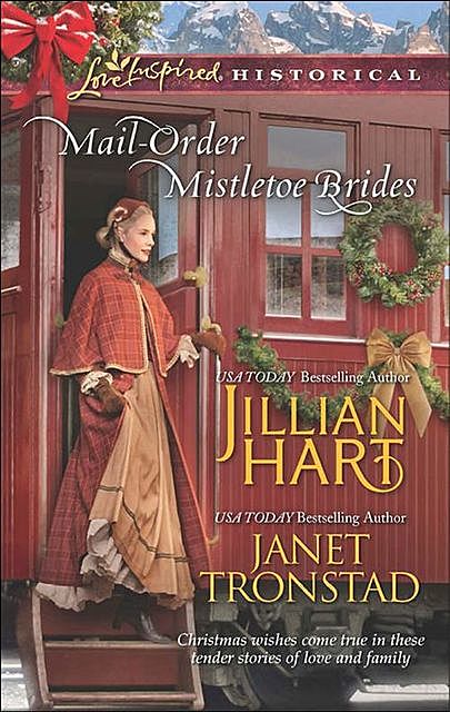 Mail-Order Mistletoe Brides, Janet Tronstad, Jillian Hart