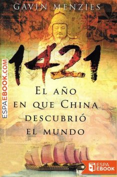 1421: El año en que China descubrió el mundo, Gavin Menzies