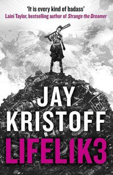 LIFEL1K3, Jay Kristoff