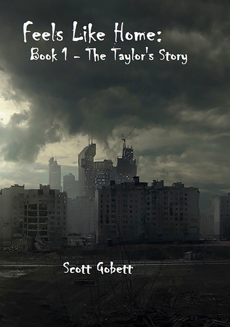 Feels Like Home: The Taylor's Story, Scott Gobett