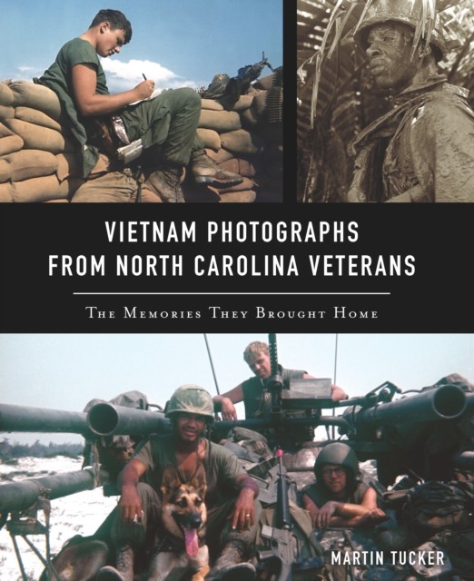 Vietnam Photographs from North Carolina Veterans, Martin Tucker