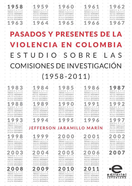 Pasados y presentes de la violencia en Colombia, Jefferson Jaramillo Marín