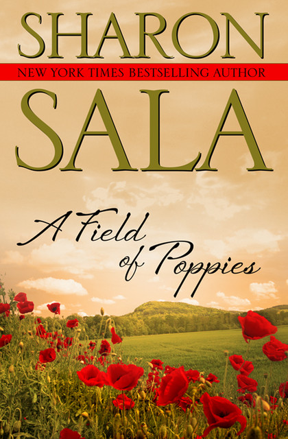 A Field of Poppies, Sharon Sala