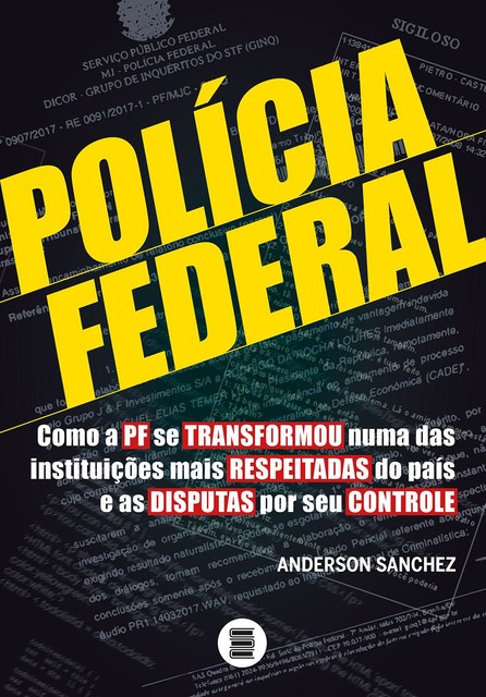 Policia Federal, Anderson Sanchez
