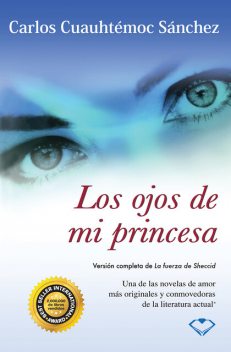 Los ojos de mi princesa, Carlos Cuauhtémoc Sánchez
