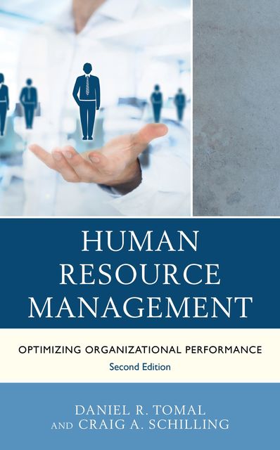 Human Resource Management, Craig A. Schilling, Daniel R. Tomal