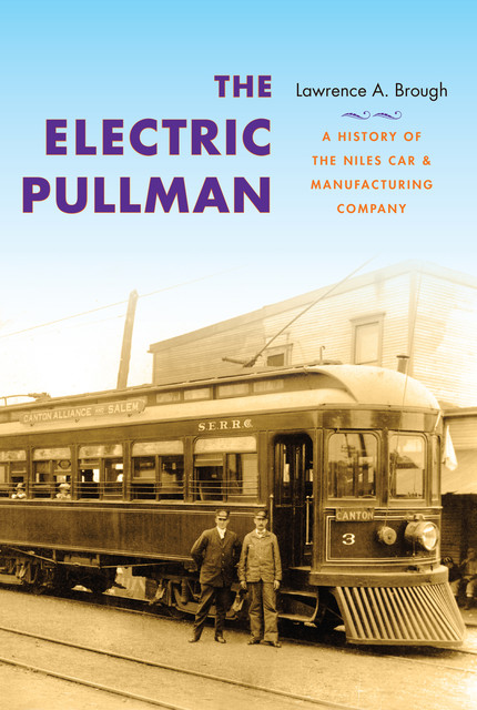The Electric Pullman, Lawrence A.Brough
