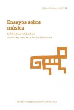 Ensayos sobre música, Mário De Andrade