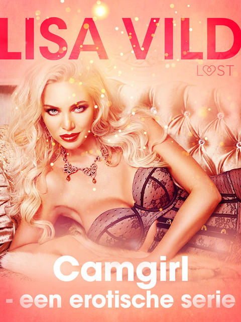 Camgirl – een erotische serie, Lisa Vild