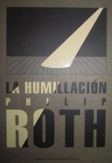 La Humillación, Philip Roth