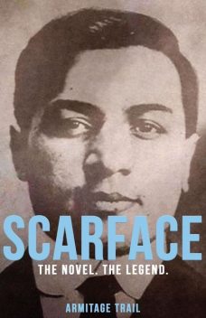 Scarface, Armitage Trail