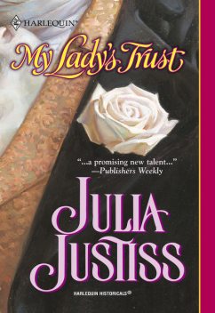 My Lady's Trust, Julia Justiss