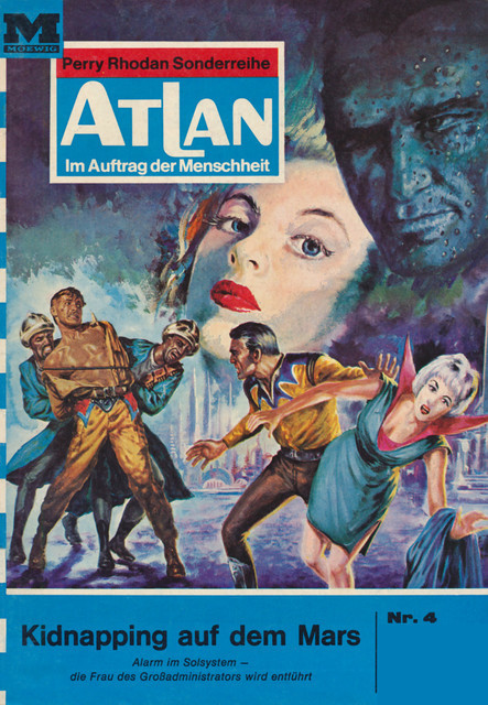 Atlan 4: Kidnapping auf dem Mars, H.G. Ewers