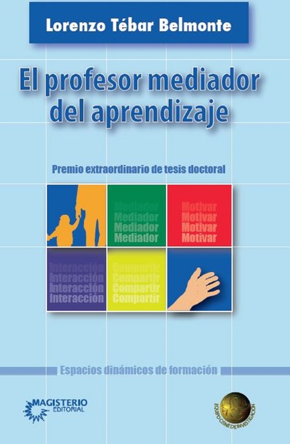 El profesor mediador del aprendizaje, Lorenzo Tébar Belmonte