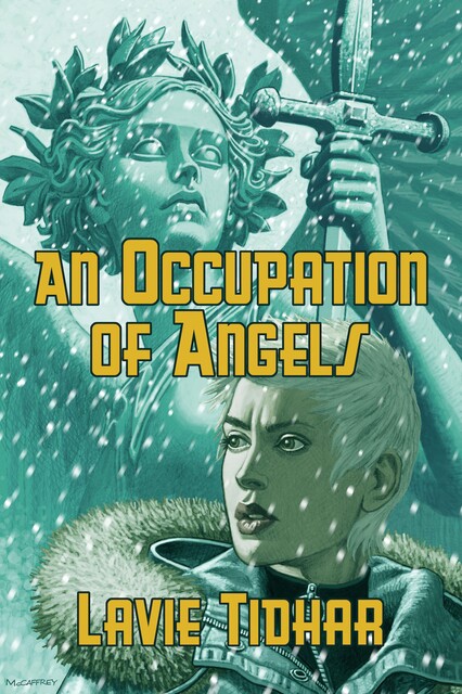 An Occupation of Angels, Lavie Tidhar