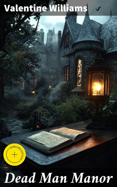 Dead Man Manor, Valentine Williams