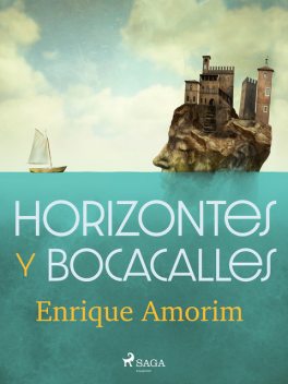 Horizontes y bocacalles, Enrique Amorim
