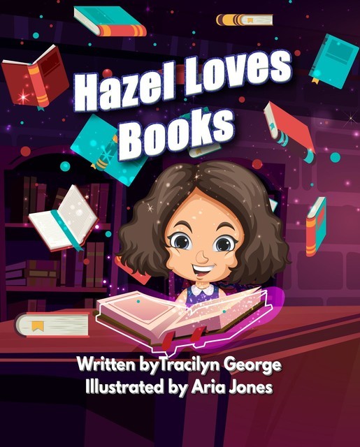 Hazel Loves Books, Tracilyn George