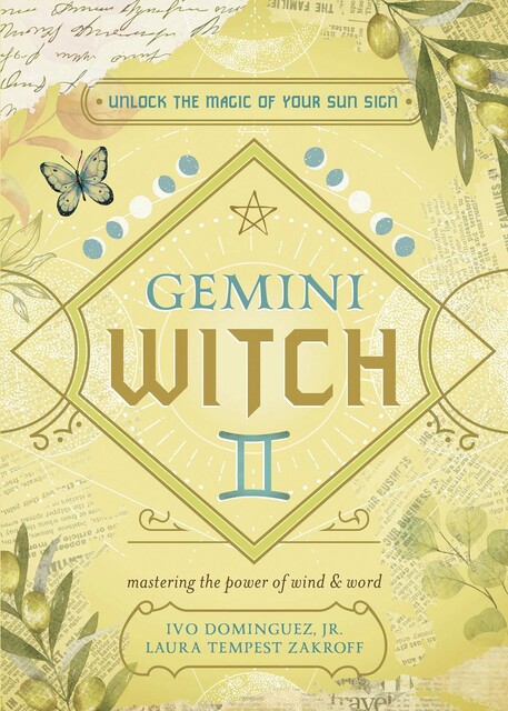Gemini Witch, Ivo Dominguez, Laura Tempest Zakroff