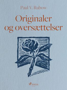 Originaler og oversættelser, Paul V. Rubow