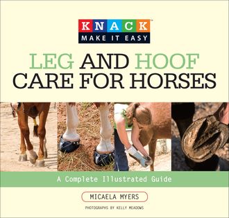 Knack Leg and Hoof Care for Horses, Micaela Myers